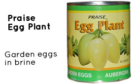 Praise egg plant in brine